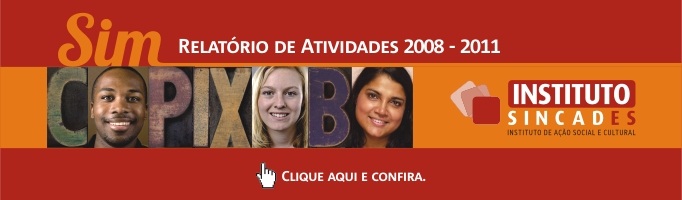 Relat�rio de Atividades Instituto Sincades 2008-2011 